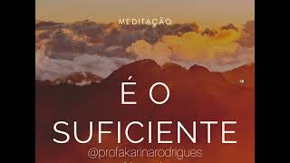 Meditação É O Suficiente