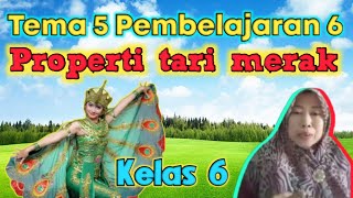 Tema 5 Pembelajaran 6, Properti tari merak, Kelas 6 MI Miftahul Akhlaqiyah