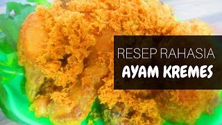 Ayam Goreng Kremes, Tips membuat Kremes Renyah Tahan Lama, Anti Gagal. 