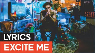 Lil Skies - Excite Me (feat Wiz Khalifa) [Lyrics]