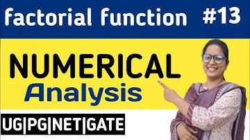B.Sc-final year mathematics, Numerical analysis, Part-13th, Factorial function