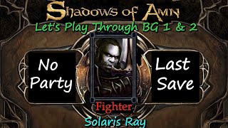 BG2 - Ep67 - Our Entry in The Underdark Chapter 5 - Solo Fighter