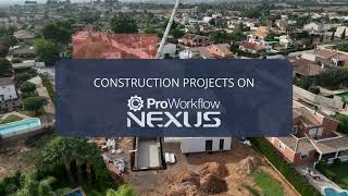 Construction Management Made Easy with ProWorkflow Nexus