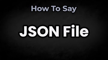 How To Pronounce JSON File? (CORRECTLY) Meaning & Pronunciation