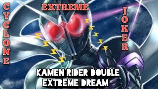 Download Lagu MAD KAMEN RIDER DOUBLE : EXTREME DREAM Download Lagu MAD KAMEN RIDER DOUBLE : EXTREME DREAM