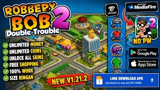 Robbery Bob 2 Mod Apk v1.21.2 नवीनतम 2026 अनलिमिटेड सब कुछ और सब कुछ अनलॉक screenshot 3