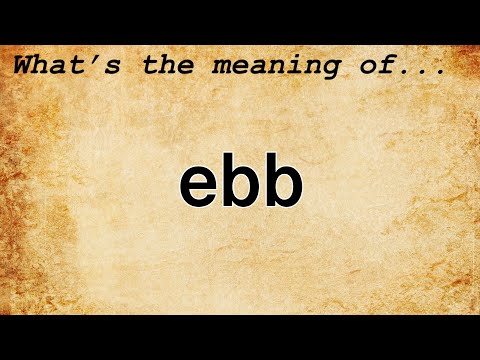 Video: In low ebb meaning?