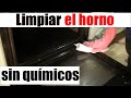 Cómo limpiar el horno sin olor a químico