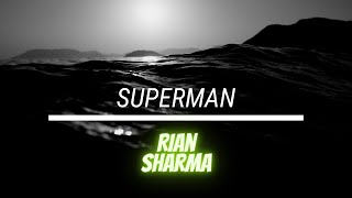 Superman (Prod. By Rian Sharma) FreeStyle Romantic - Chill Beat [Instrumental]