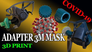 Adapter for 3M Mask - print3D - COVID19