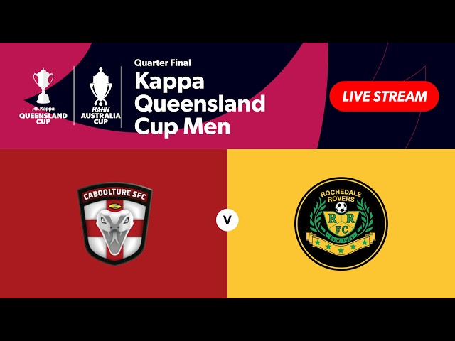 Kappa Queensland Cup Men Quarter Final - Caboolture Sports FC vs. Rochedale Rovers