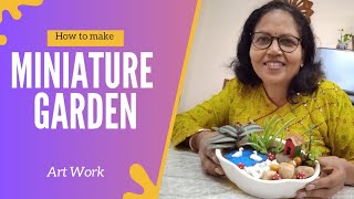 How to make Miniature Garden Art #artwork #summerart