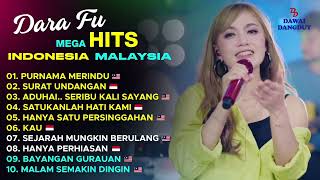 DARA FU - MEGA HITS INDONESIA x MALAYSIA TERBAIK - FULL ALBUM TERBARU 2022