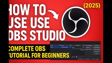 How to Use OBS Studio - Complete OBS Tutorial for Beginners (2025!)
