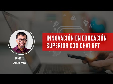 Webinar IA: Innovación en educación superior con Chat GPT