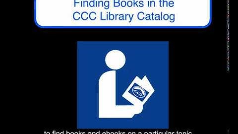 Finding Books in the CCC Library Catalog