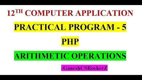 12th std computer application | practical program 5 || PHP Performing Arithmetic Operations in Tamil