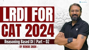 CAT 2024 Reasoning Based DI | Part - 02 | Ronak Shah #cat2024