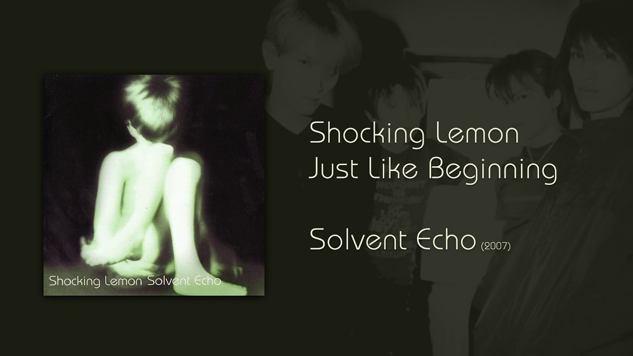 Shocking Lemon - Just Like Beginning - YouTube