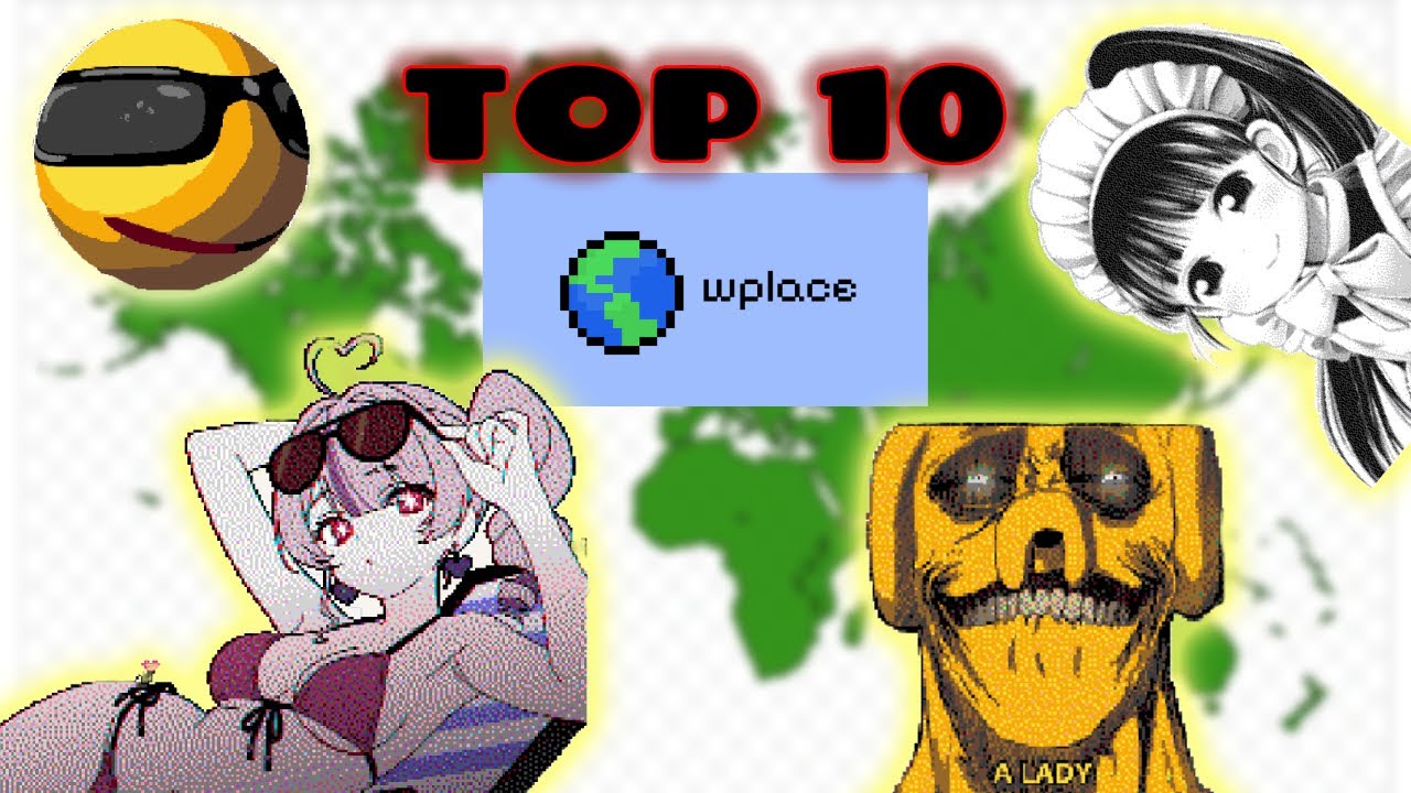 TOP 10 MEJORES DIBUJOS DE WPLACE 🎨