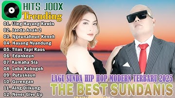 The Best Full Album Sundanis 2025  || Lagu Sunda Hip Hop Paling Enak Didengar Sampai Merinding