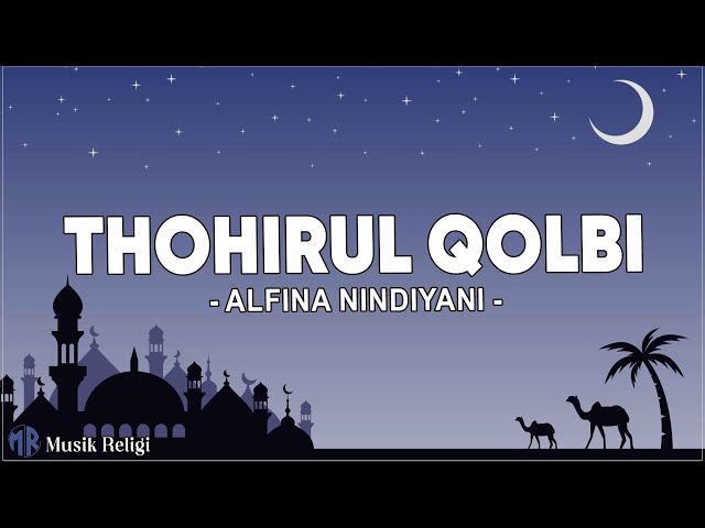 Thohirul Qolbi (Mawlaya) - Alfina Nindiyani (Lirik Sholawat) class=