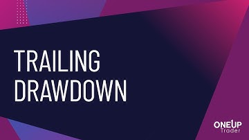 How does the Trailing Drawdown work? | OneUp Trader