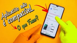 Aplicativo NÃO COMPATIVEL Na PLAY STORE! Resolva agora! screenshot 3