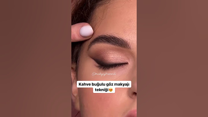 Kahve buğulu göz makyajı😍