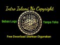 Ngaji zaman nowintro islami no copyright bisa untuk acara bulan romadhonsilahkan digunakan