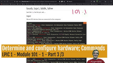 LPIC 1 - 006 - 101.1 - Part 3/3 - Determine and Configure Hardware, Commands