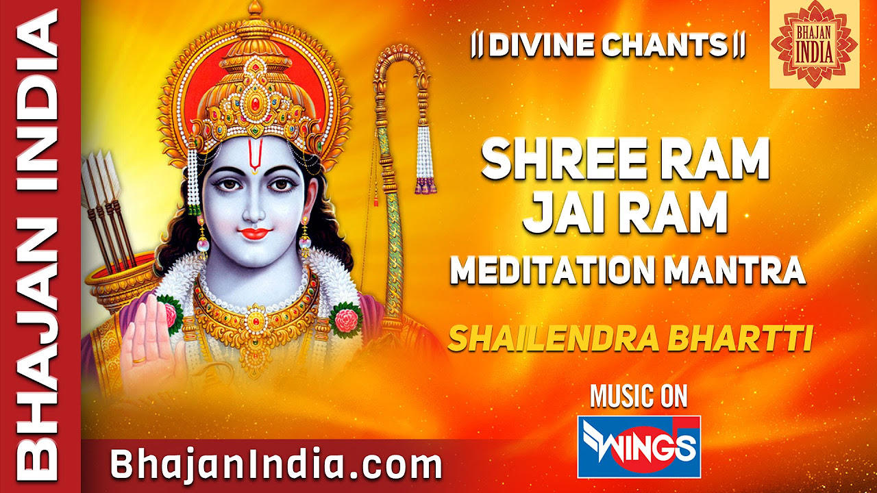 Shri Ram Jai Ram Jai Jai Ram   Meditation Chants by Shailendra Bhartti  Akhand Ram Dhun