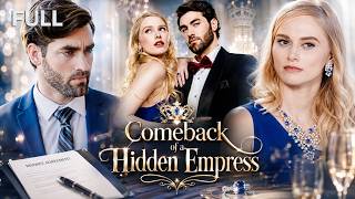 [FULL] Comeback of a Hidden Empress | The Richest Man Came to Defend His Secret Fiancée🔥