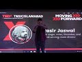 Connect the dots do everything  yasir jaswal  tedxtmucislamabad