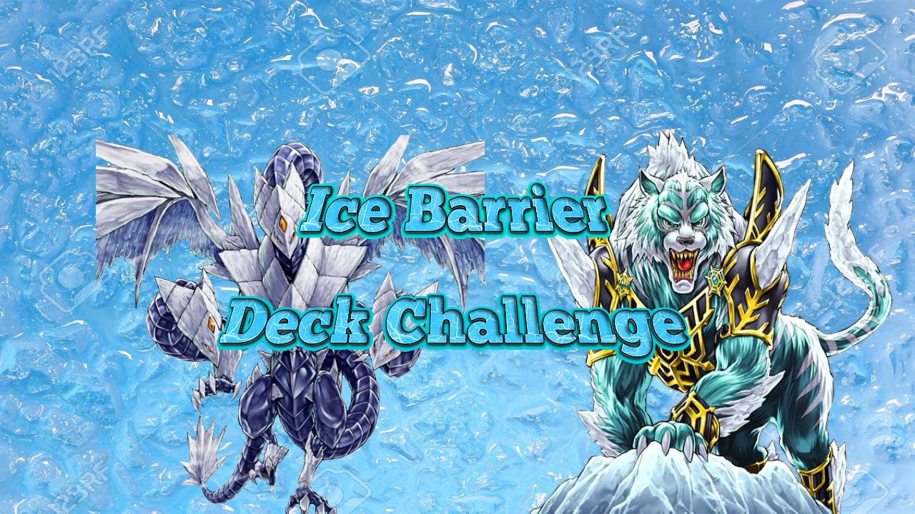 Ice Barrier Deck Challenge! YouTube