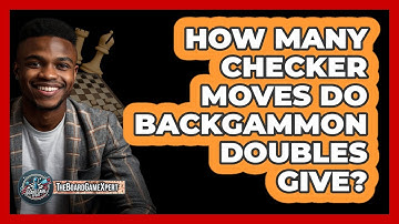 How Many Checker Moves Do Backgammon Doubles Give?