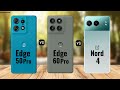 Moto Edge 50 Pro vs Moto Edge 60 Pro vs OnePlus Nord 4 || Full Comparison