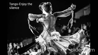 Tango－Enjoy The Silence
