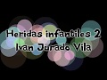 Heridas infantiles 2