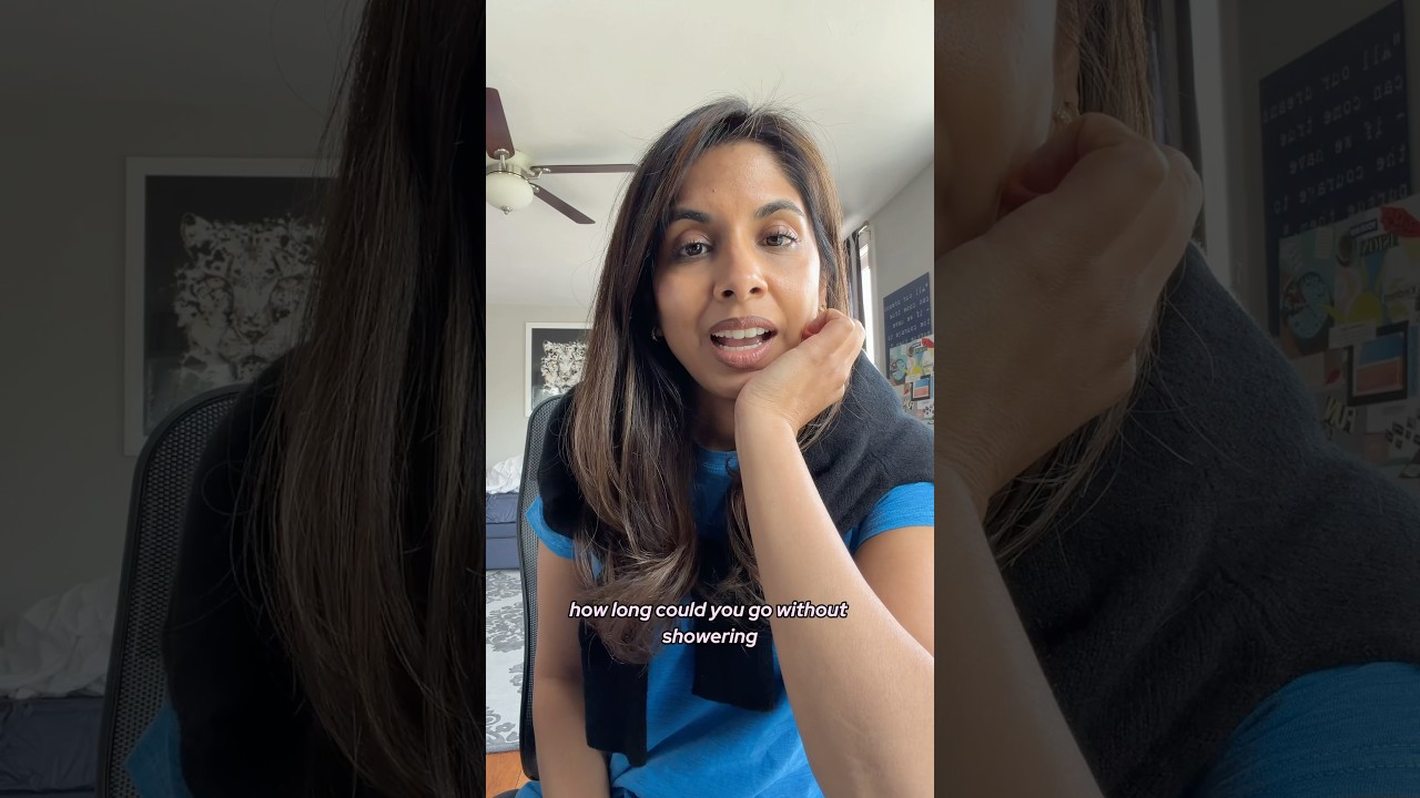 Asking my husband how long he could go without showering….