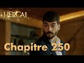 Hercai  chapitre 250