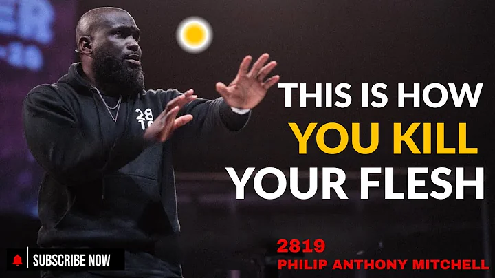 THIS IS HOW YOU KILL YOUR FLESH | A SERMON YOU CAN’T IGNORE | Philip Anthony Mitchell: Sermuns