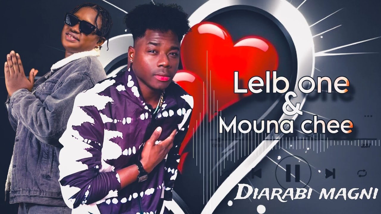 LELB ONE & MOUNA CHEE - DIARABI MAGNI (AUDIO2025)