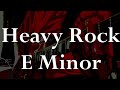 Heavy Rock GUITAR Backing Track (E Minor / Aeolian)