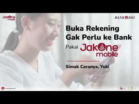 Buka Rekening Online Gak Perlu Ke Bank, Cukup Pakai Jakone Mobile