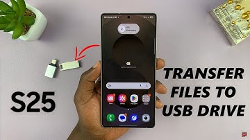 How To Transfer Photos & Videos To USB Flash Drive On Samsung Galaxy S25 / S25 Ultra
