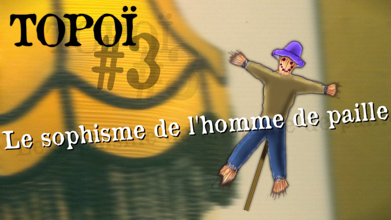 Topoï #3 - L'homme de paille - YouTube