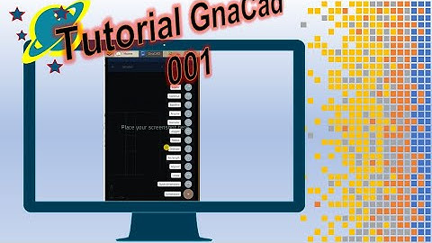 TUTORIAL #GnaCAD #001