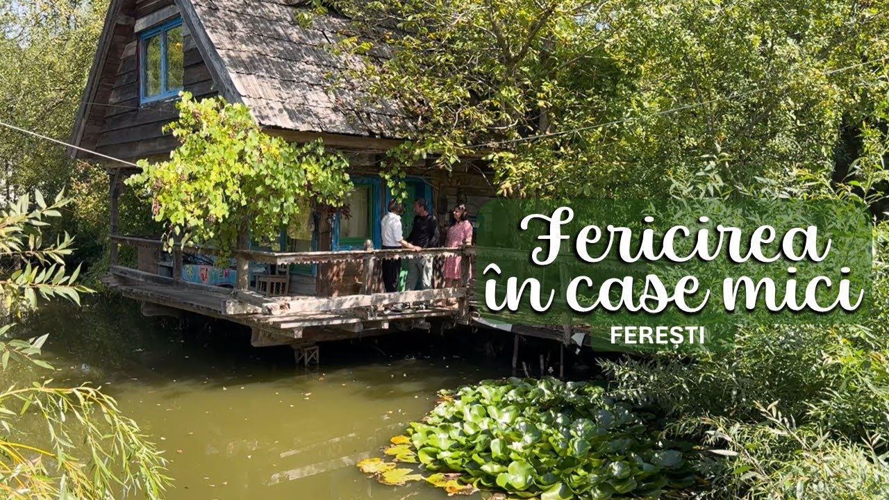 Fericirea în case mici din lemn vechi. Soții Hotea și satul lor de poveste din Ferești