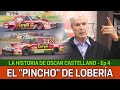 P1 #216 - El "PINCHO" DE LOBERÍA - La historia de Oscar Castellano - Ep. 4 - 22/09/2021